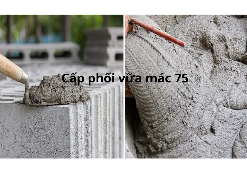 Định mức cấp phối vữa mác 75 mới nhất theo Bộ Xây dựng